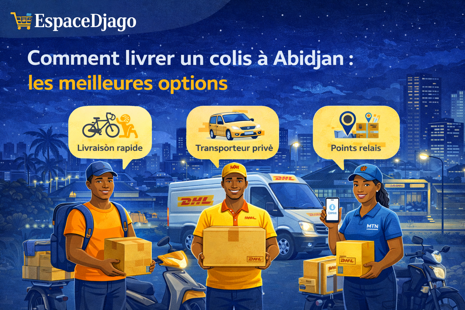 Comment livrer un colis à Abidjan : les meilleures options